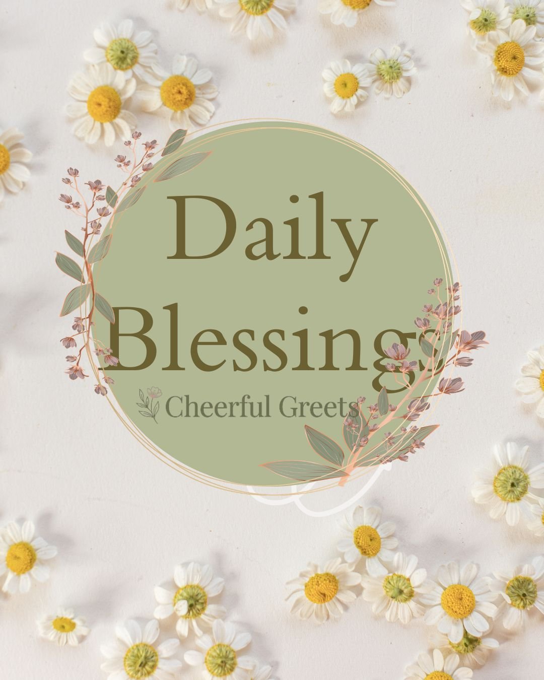floral illustration with heartfelt daily blessing quotes